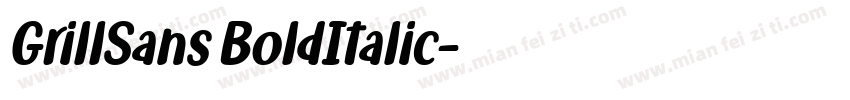 GrillSans BoldItalic字体转换